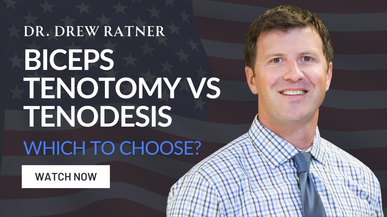 Dr. Drew Ratner Biceps Tenotomy vs Tenodesis video thumbnail