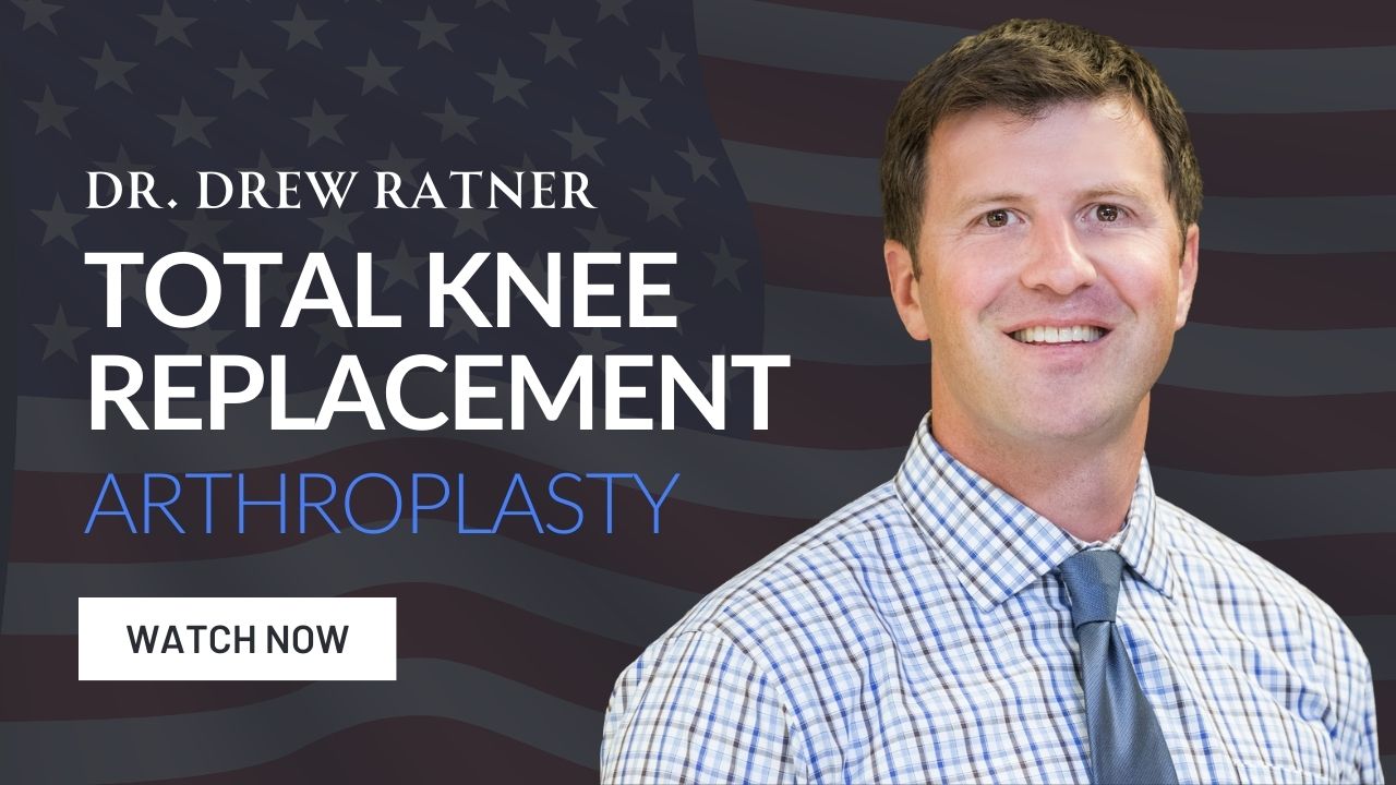 Dr. Drew Ratner total knee replacement Arthroplasty video thumbnail